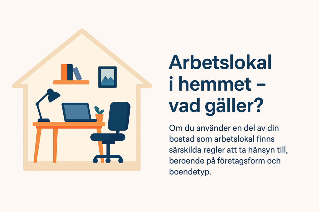 Arbetslokal i hemmet – vad gäller